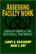 Assessing faculty work; enhancing individual and institutional performance