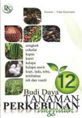 Budidaya tanaman perkebunan unggulan