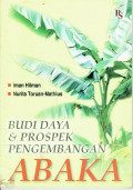 Budidaya dan prospek pengembangan ABAKA
