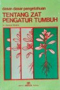 Dasar-dasar pengetahuan tentang zat pengatur tumbuh
