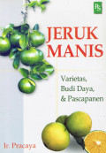 Jeruk manis: varietas, budidaya dan pascapanen