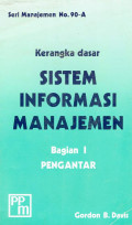 Kerangka dasar sistem informasi manajemen