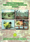 Pedoman pengembangan kawasan agribisnis hortikultura (kahorti)