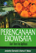 Perencanaan ekowisata ; dari teori ke aplikasi