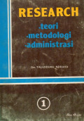 Research teori metodologi administrasi