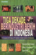 Tiga dekade berindustri benih di Indonesia