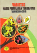 Varietas hasil pemuliaan terdaftar tahun 2006-2019