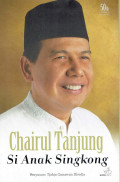 Chairul Tanjung Si anak singkong