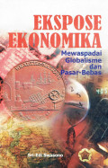 Ekspose ekonomika: mewaspadai globalisme dan pasar-bebas