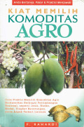 Kiat memilih komoditas agro