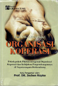 Organisasi koperasi: pokok-pokok pikiran mengenai organisasi koperasi dan kebijakan pengembangannya di negara-negara berkembang