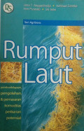 Budidaya, pengolahan, dan pemasaran rumput laut
