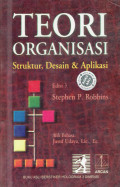 Teori organisasi: struktur, desain dan aplikasi
