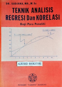 Teknik analisis regresi dan korelasi