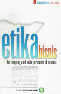 Etika bisnis & tanggung  jawab sosial perusahaan di indonesia