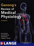 Ganong's Review of Medical Physiology, 23e