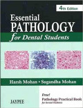 Essential Pathology for Dental Students, 3e (HARSH MOHAN)
