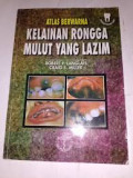 Atlas Berwarna Kelainan Rongga Mulut yang Lazim