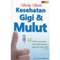 Serba-serbi Kesehatan Gigi & Mulut