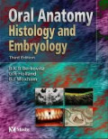 Oral Anatomy, Histology and Embryology, 3e