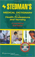 Stedman's Medical dictionary for the health professions and nursing, 6e