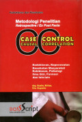 Metodologi Penelitian Case Control Causal Correlation (SUSILA, SUYANTO)