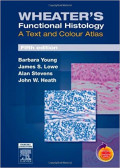 Wheater's Functional Histology: A Text and Colour Atlas, 5