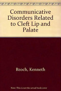 Communication disorders Related to Cleft  Lip and palate