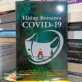Hidup Bersama Covid-19