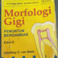 Morfologi Gigi.  penuntun Bergambar. Edisi 2