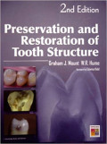 preservation and restoration of tooth structure. 2e