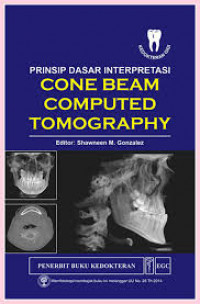 Prinsip Dasar Interpretasi Cone Beam Coumputed Tomography
