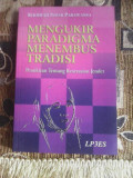 Mengukur Paradigma Menebus TradisiJ: Pemikiran Tentang Keserasian Jender