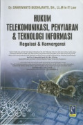 Hukum Telekomunikasi, Penyiaran & Teknologi Informasi