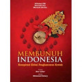 MEMBUNUH INDONESIA