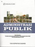 ADMINISTRASI PUBLIK: Konsep dan Perkembangan Ilmu di Indonesia
