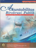 AKUNTABILITAS BORIKRASI PUBLIK : Sketsa Pada Masa Trnasisi
