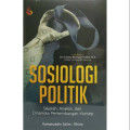 Sosiologi Politik Sejarah, Analisis dan Dinamaika Perkembangan Konsep