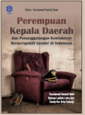 Perempuan Kepala Daerah dan Penanggulangan Kemiskinan Berperspektif Gender di Indonesia