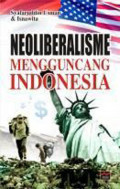 NEOLIBERALISME MENGGUNCANG INDONESIA