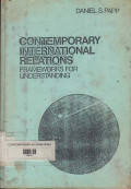 Contemporary international relations : frameworks for understanding