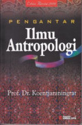 Penganatra Ilmu Antropologi : Ed Revisi 2009