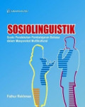 SOSIOLINGUISTIK : Suatu Pendekatan Pembelajarn Bahsa dalm Masyarakat