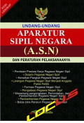 UNDANG-UNDANG APARATUR SIPIL NEGARA ( A.S.N)