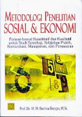 METODOLOGI PENELITIAN SOSIAL & EKONOMI : Format-Format Kuantitatif