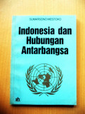INDONESIA DAN HUBUNGAN ANTARBANGSA
