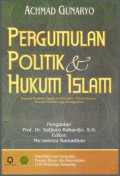 PERGUMULAN POLITIK DAN HUKUM ISLAM