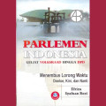 Parlemen Indonesia Geliat Volksraad Hinga DPD