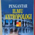 Pengantar  Ilmu Antropologi Edisi Revisi