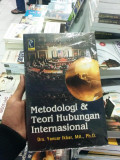 METODDOLOGI & TEORI HUBUNGAN INTERNASIONAL